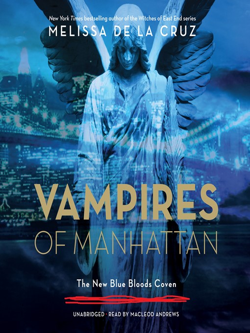 Title details for Vampires of Manhattan by Melissa de la Cruz - Wait list